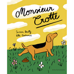 ISBN Monsieur Crotte, Français, 40 pages