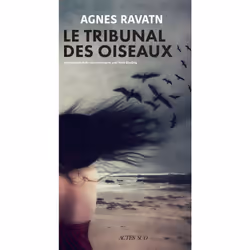 ISBN Le Tribunal des oiseaux, Français, 240 pages