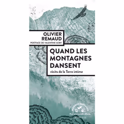 ISBN Quand les montagnes dansent, Français, 240 pages