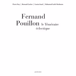 ISBN Fernand Pouillon, le téméraire éclectique, Français, 368 pages