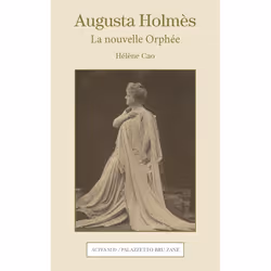 ISBN Augusta Holmès, Français, 336 pages