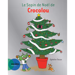 ISBN Le Sapin de Noël de Crocolou, Français, 24 pages