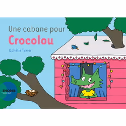 ISBN Une cabane pour Crocolou, Français, 32 pages