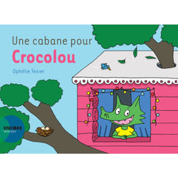 ISBN Une cabane pour Crocolou