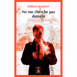 ISBN Ne me cherche pas demain, Français, 384 pages