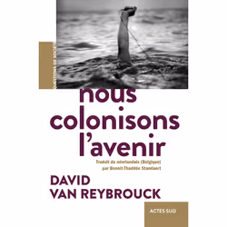 ISBN Nous colonisons l'avenir, Français, 64 pages