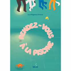 ISBN Rendez-vous à la piscine, Français, 56 pages