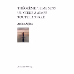 ISBN Théorème Je me sens un coeur à aimer toute la terre, Français, 120 pages