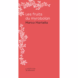 ISBN Les fruits du myrobolan, Français, 192 pages
