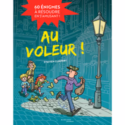 ISBN Au voleur ! 60 énigmes à résoudre en s'amusant, Français, 128 pages