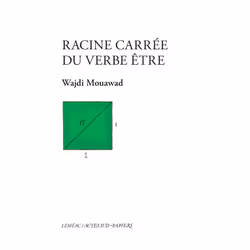 ISBN Racine carrée du verbe être, Français, 200 pages
