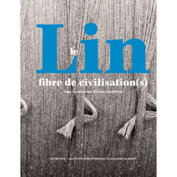 ISBN Le Lin, fibre de civilisation(s)