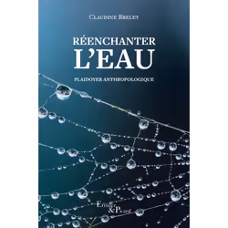 ISBN Réenchanter l'eau, Français, 220 pages