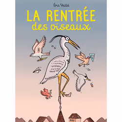 ISBN La Rentrée des oiseaux, Français, 48 pages