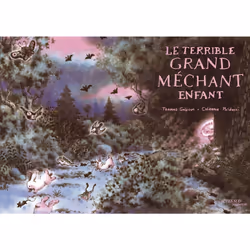 ISBN Le Terrible Grand Méchant Enfant, Français, 40 pages