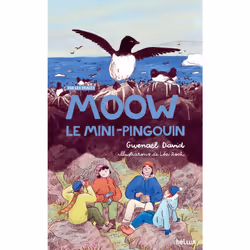 ISBN Moow, le mini-pingouin, Français, 192 pages