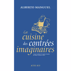 ISBN La Cuisine des contrées imaginaires, Français, 176 pages