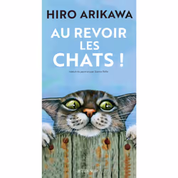 ISBN Au revoir les chats !, Français, 256 pages