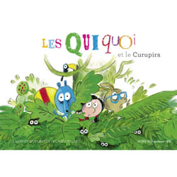 ISBN Les Quiquoi et le Curupira