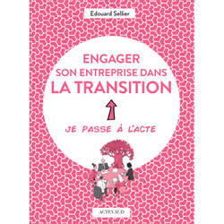 ISBN Engager son entreprise dans la transition, Français, 64 pages