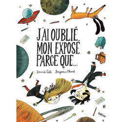 ISBN J'ai oublié mon exposé parce que, Français, 44 pages