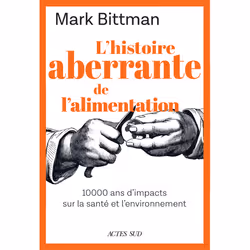 ISBN L'histoire aberrante de l'alimentation, Français, 336 pages