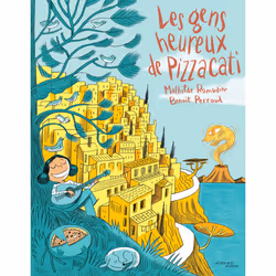 ISBN Les Gens heureux de Pizzacati, Français, 40 pages