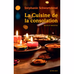 ISBN La Cuisine de la consolation, Français, 512 pages