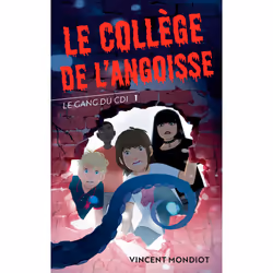 ISBN Le Gang du CDI - T1 Le collège de l'angoisse, Français, 144 pages