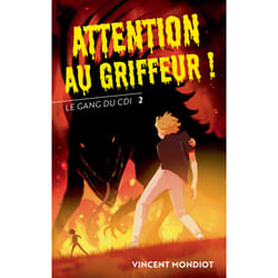 ISBN Le Gang du CDI - T2 Attention au Griffeur !