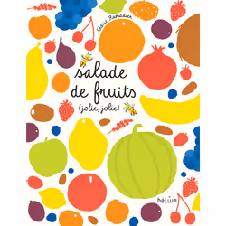 ISBN Salade de fruits, jolie, jolie, Français, 32 pages