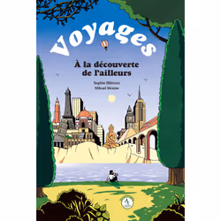 ISBN Voyages, à la découverte de l'ailleurs, Français, 80 pages