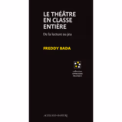 ISBN Le théâtre en classe entière, Français, 160 pages