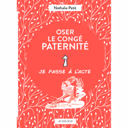 ISBN Oser le congé paternité, Français, 64 pages