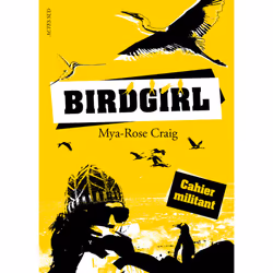 ISBN Birdgirl Cahier militant, Français, 280 pages