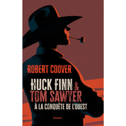 ISBN Huck Finn et Tom Sawyer à la conquête de l'Ouest