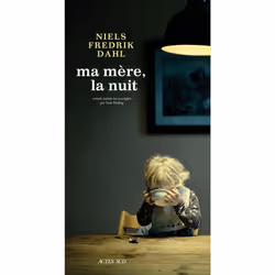 ISBN Ma mère, la nuit, Français, 240 pages