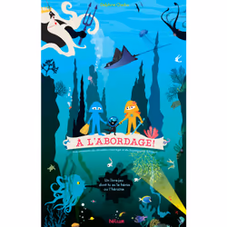 ISBN À l'abordage ! chevalier Courage et princesse Attaque, Français, 48 pages