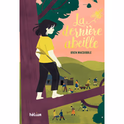ISBN La Dernière Abeille, Français, 176 pages
