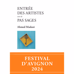 ISBN Entrée des artistes suivi de Pas sages, Français, 112 pages