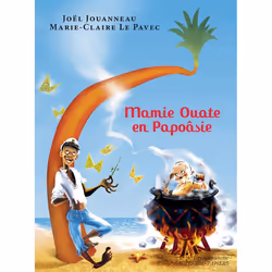 ISBN Mamie ouate en Papoâsie, Comédie insulaire, Français, 64 pages