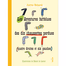 ISBN Les Aventures farfelues des dix chaussettes perdues (quatre droites et six gauches), Français, 160 pages