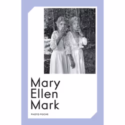 ISBN Mary Ellen Mark n°96, Français, 144 pages