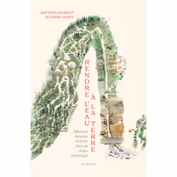 ISBN Rendre l'eau à la terre, Français, 352 pages