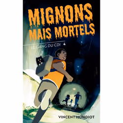 ISBN Le Gang du CDI - T4 Mignons mais mortels, Français, 144 pages