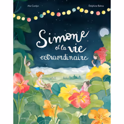 ISBN Simone et la vie extraordinaire, Français, 32 pages