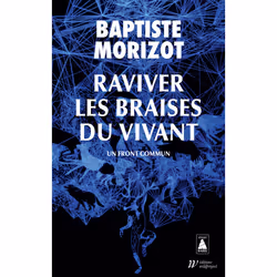 ISBN Raviver les braises du vivant, Français, 256 pages
