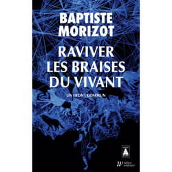 ISBN Raviver les braises du vivant