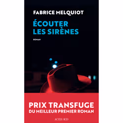 ISBN Écouter les sirènes, Français, 304 pages