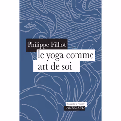 ISBN Le yoga comme art de soi, Français, 112 pages